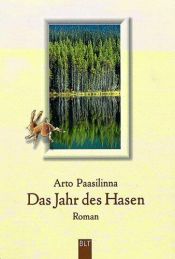 book cover of Das Jahr des Hasen by Arto Paasilinna