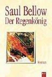 book cover of Der Regenkönig by Saul Bellow