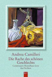 book cover of Die Rache des schönen Geschlechts: Commissario Montalbano lernt das Fürchten by Andrea Camilleri