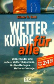 book cover of Wetterkunde für alle by Günter D. Roth