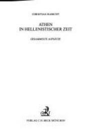 book cover of Athen in hellenistischer Zeit. Beiträge zu Politik, Gesellschaft und Kultur by Christian Habicht