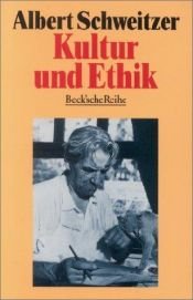 book cover of Civilization and ethics by Albert Schweitzer