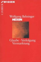 book cover of Hexen: Glaube, Verfolgung, Vermarktung by Wolfgang Behringer