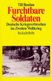 book cover of Furchtbare Soldaten by Till Bastian