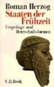 book cover of Staaten der Frühzeit: Ursprünge und Herrschaftsformen by Roman Herzog