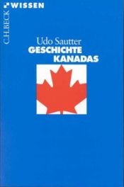 book cover of Geschichte Kanadas by Udo Sautter