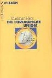 book cover of Die Europäische Union by Dietmar Herz