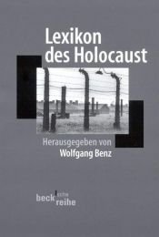 book cover of Lexikon des Holocaust by Wolfgang Benz