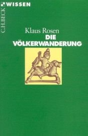 book cover of Die Völkerwanderung (Beck Reihe) by Klaus Rosen
