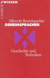 book cover of Geheimsprachen: Geschichte und Techniken by Albrecht Beutelspacher