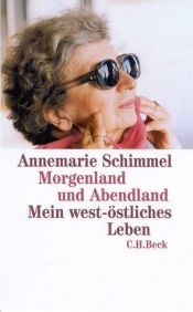 book cover of Morgenland und Abendland by Annemarie Schimmel