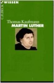 book cover of Martin Luther by Thomas Kaufmann