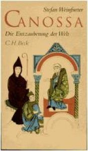 book cover of Canossa: Die Entzauberung der Welt by Stefan Weinfurter