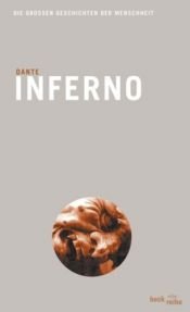 book cover of Inferno: Die großen Geschichten der Menschheit by Dante Alighieri|John Ciardi