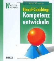 book cover of Einzel-Coaching: Kompetenz entwickeln (Beltz Weiterbildung) by Regina Mahlmann