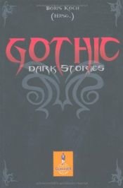 book cover of Gothic: Dark Stories by Boris Koch