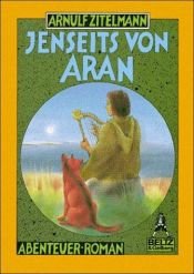 book cover of Jenseits von Aran by Arnulf Zitelmann