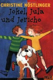 book cover of Juan, Julia Y Jerico (Alfaguara Infantil) by Christine Nöstlinger
