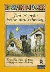 book cover of Der Mond hinter den Scheunen by Erwin Moser
