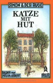 book cover of Katze mit Hut by Desi Ruge|Simon Ruge
