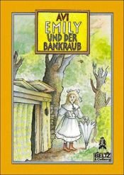 book cover of Emily und der Bankraub by Edward Irving Wortis