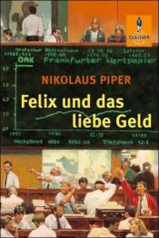 book cover of Felix en la bolsa by Nikolaus Piper