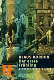 book cover of Der erste Frühling by Klaus Kordon