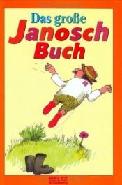 book cover of Das große Janosch-Buch by Janosch