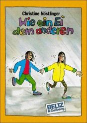 book cover of Wie ein Ei dem anderen: Roman für Kinder by Christine Nöstlinger