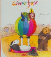 book cover of Circus Hase (Bilderbücher) by Janosch