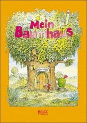 book cover of Mein Baumhaus by Erwin Moser