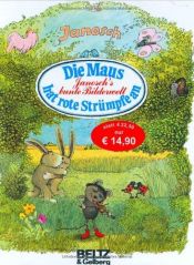 book cover of Die Maus hat rote Strümpfe an by Janosch