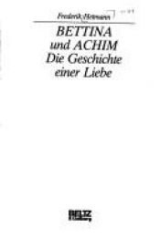 book cover of Bettina und Achim: Die Geschichte einer Liebe by Hans-Christian Kirsch