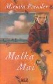book cover of Malka Mai by Mirjam Pressler