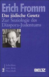 book cover of Das jüdische Gesetz. Zur Soziologie des Diaspora-Judentums. Dissertation von 1922 by Erich Fromm