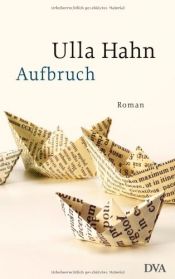 book cover of Aufbruch by Ulla Hahn