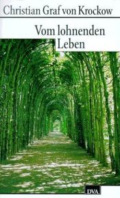 book cover of Vom lohnenden Leben by Christian Graf von Krockow