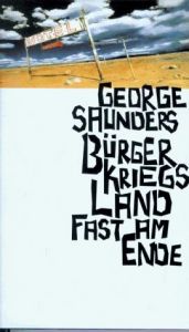 book cover of BürgerKriegsLand fast am Ende by George Saunders
