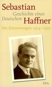 book cover of Geschichte eines Deutschen: die Erinnerungen 1914 - 1933 by Sebastian Haffner