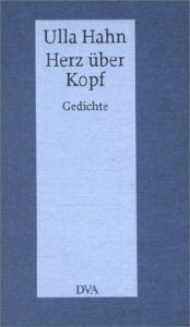 book cover of Herz uber Kopf: Gedichte by Ulla Hahn