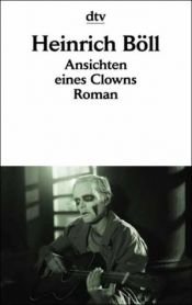 book cover of Ansichten eines Clowns by Heinrich Böll