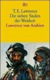 book cover of Die sieben Säulen der Weisheit by T. E. Lawrence