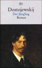 book cover of Der Jüngling by Fjodor Michailowitsch Dostojewski