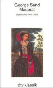book cover of Mauprat. Geschichte einer Liebe. by George Sand