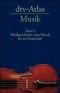 Dtv-Atlas zur Musik, Texte und Tafeln, Bd. 2: Historischer Teil: Vom Barock bis zur Gegenwart
