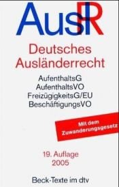 book cover of Ausländerrecht: AufenthaltsG - AufentshaltsVO - FreizügigkeitsG by Günter Renner