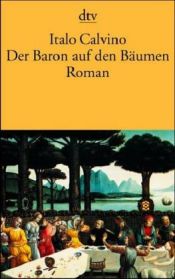 book cover of Der Baron auf den Bäumen by Italo Calvino