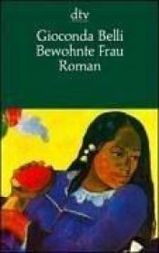 book cover of Bewohnte Frau by Gioconda Belli