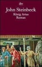 book cover of Le roi Arthur et ses preux chevaliers by John Steinbeck