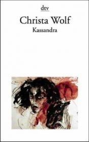 book cover of Title Kassandra. Erzählung. ( Sammlung Luchterhand im dtv). by Christa Wolf